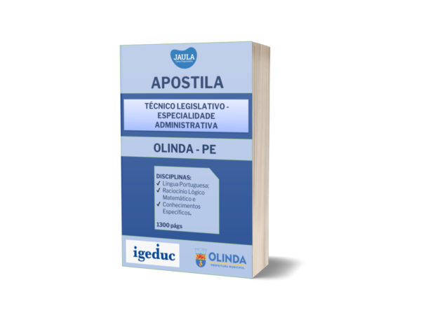 APOSTILA/TÉCNICO LEGISLATIVO - ESPECIALIDADE ADMINISTRATIVA/CÂMARA MUNICIPAL DE OLINDA-PE