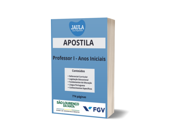 APOSTILA/PROFESSOR I - ANOS INICIAIS/SÃO LOURENÇO DA MATA - PE