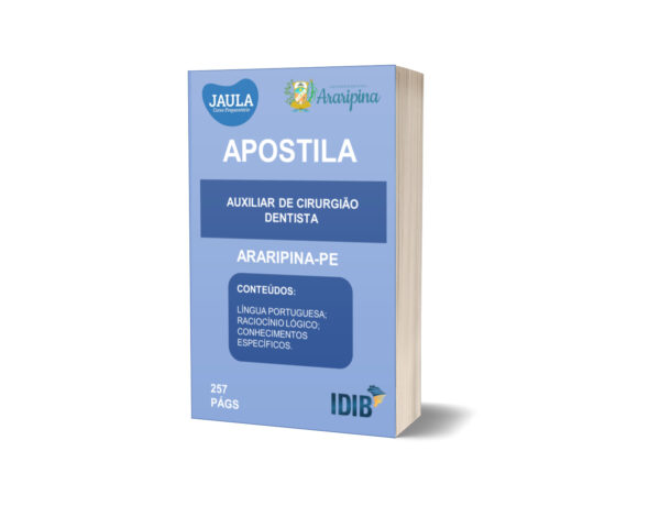 APOSTILA/ AUXILIAR DE CIRURGIÃO DENTISTA/ ARARIPINA-PE