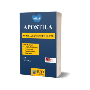 APOSTILA - AUXILIAR DE SAÚDE BUCAL - BREJO DA MADRE DE DEUS-PE