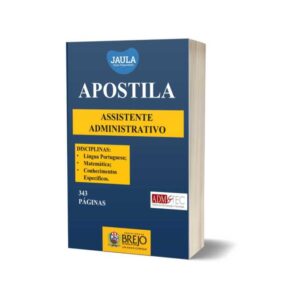 APOSTILA – ASSISTENTE ADMINISTRATIVO – BREJO DA MADRE DE DEUS-PE