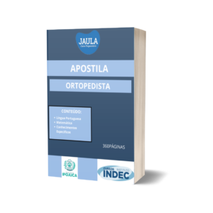 APOSTILA/ORTOPEDISTA/INDEC/IPOJUCA-PE