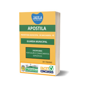 APOSTILA/GUARDA MUNICIPAL/FACET/PREFEITURA MUNICIPAL DE MACHADOS-PE