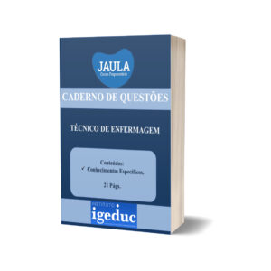 CADERNO DE TREINO/ TÉCNICO DE ENFERMAGEM / PARTE ESPECÍFICA/IGEDUC