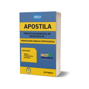 APOSTILA/ PROFESSOR DE LÍNGUA PORTUGUESA/ MACHADOS-PE/ FACET