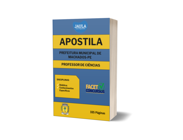 APOSTILA/PROFESSOR DE CIÊNCIAS/INDEC/MACHADOS-PE