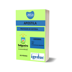 APOSTILA/PROFESSOR ENSINO FUNDAMENTAL DO 6° AO 9° ANO - HISTÓRIA /IGEDUC / SALGUEIRO - PE