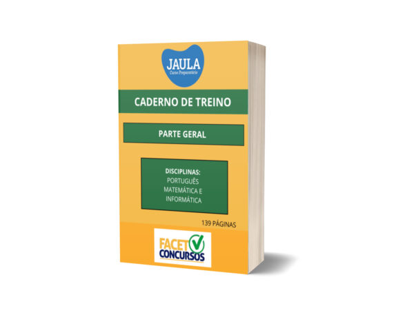 CADERNO DE QUESTÕES/PARTE GERAL/BANCA FACET