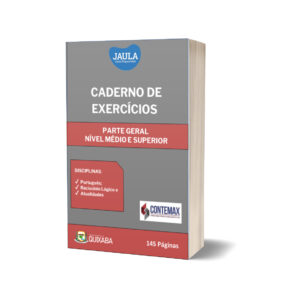CADERNO DE TREINO/PARTE GERAL - NÍVEL MÉDIO E SUPERIOR/CONTEMAX - QUIXABA  - PE