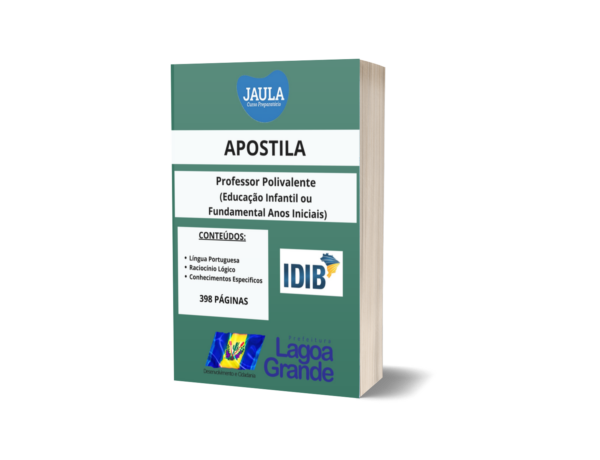 APOSTILA/ PROFESSOR POLIVALENTE  (EDUCAÇÃO INFANTIL E/OU  FUNDAMENTAL ANOS INICIAIS)/ LAGOA GRANDE-PE