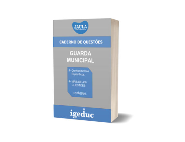 CADERNO DE TREINO/GUARDA MUNICIPAL/PARTE ESPECÍFICA/ IGEDUC