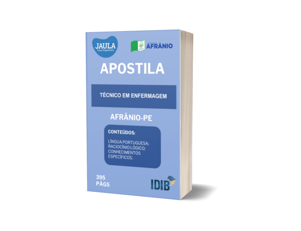 APOSTILA/ PRÉ-EDITAL/ TÉCNICO DE ENFERMAGEM/ IDIB/ AFRÂNIO-PE