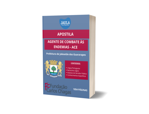 APOSTILA/AGENTE DE COMBATE ÀS ENDEMIAS - ACE/FCC/JABOATÃO DOS GUARARAPES - PE