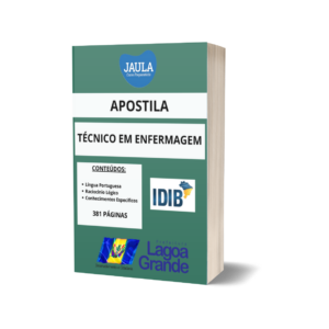 APOSTILA/TÉCNICO EM ENFERMAGEM/IDIB/LAGOA GRANDE - PE