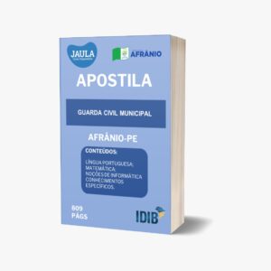 APOSTILA/PRÉ-EDITAL/GUARDA CIVIL MUNICIPAL/IDIB/AFRÂNIO-PE
