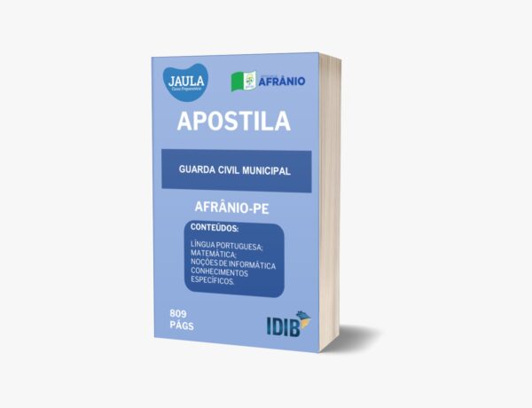 APOSTILA/PRÉ-EDITAL/GUARDA CIVIL MUNICIPAL/IDIB/AFRÂNIO-PE