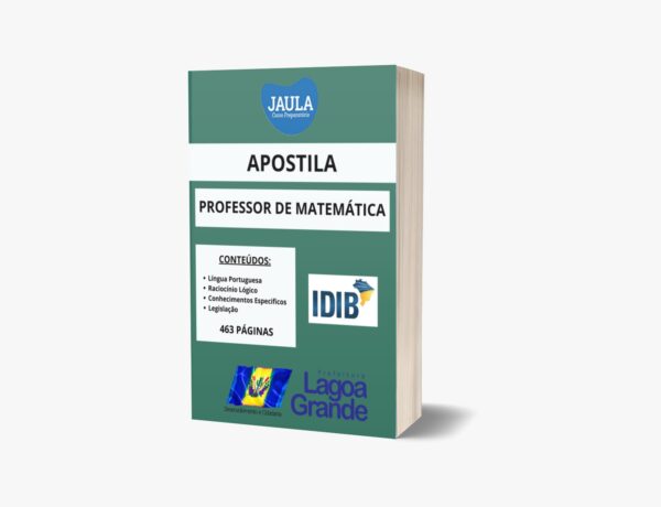 APOSTILA/PROFESSOR DE MATEMÁTICA/IDIB/LAGOA GRANDE - PE