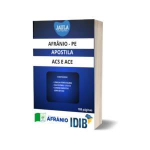 APOSTILA/PÓS-EDITAL/ACS E ACE/IDIB/AFRÂNIO-PE