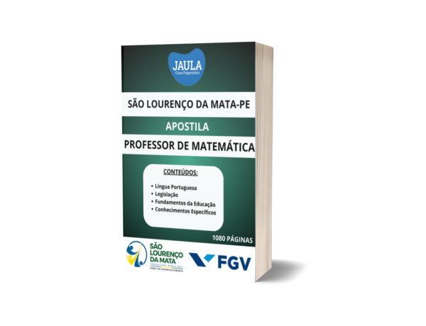 APOTILA/PÓS-EDITAL/PROFESSOR DE MATEMÁTICA/ FGV/ SÃO LOURENÇO DA MATA-PE