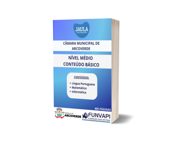 APOSTILA/PÓS-EDITAL/NÍVEL MÉDIO/CONTEÚDO BÁSICO/FUNVAPI/CÂMARA MUNICIPAL DE ARCOVERDE