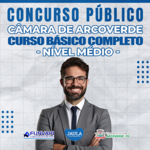 C.B.C CURSO BÁSICO PARA CONCURSO NÍVEL MÉDIO - FUNVAPI - CÂMARA DE ARCOVERDE-PE