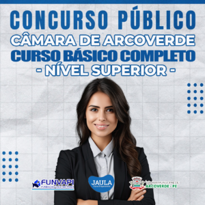 C.B.C CURSO BÁSICO PARA CONCURSO NÍVEL SUPERIOR - FUNVAPI - CÂMARA DE ARCOVERDE-PE