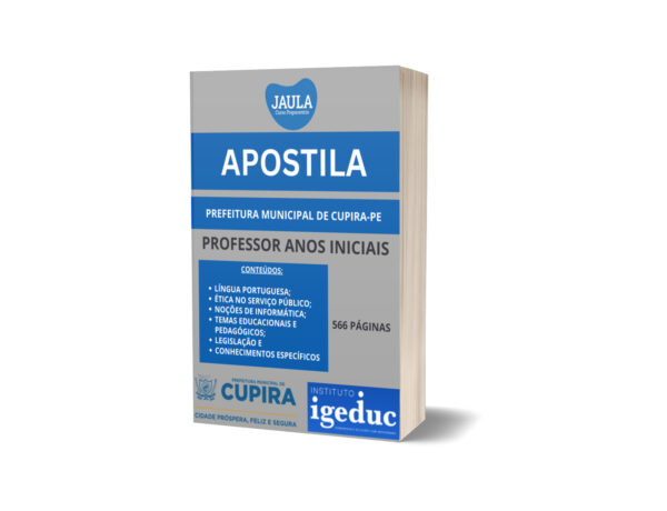 APOSTILA - PROFESSOR ANOS INICIAIS - CUPIRA-PE