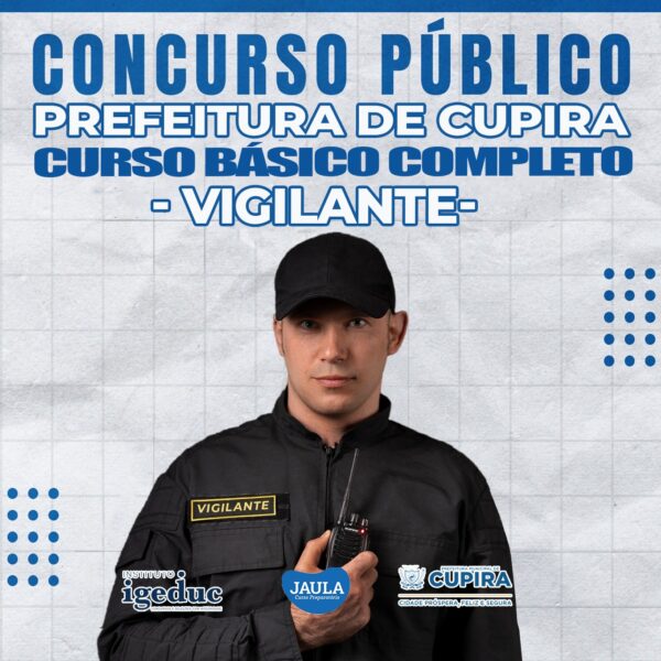 VIGILANTE (IGEDUC) - CUPIRA-PE
