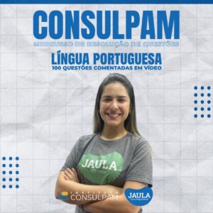 MINICURSO DE RESOLUÇÃO DE QUESTÕES - LÍNGUA PORTUGUESA - INSTITUTO CONSULPAM