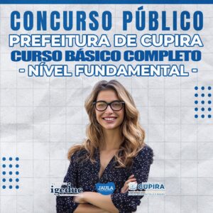 C.B.C CURSO BÁSICO PARA CONCURSO (IGEDUC) NÍVEL FUNDAMENTAL - CUPIRA-PE