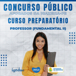 PROFESSOR II  ANOS FINAIS DO ENSINO FUNDAMENTAL - PREFEITURA DE AFOGADOS DA INGAZEIRA - PE