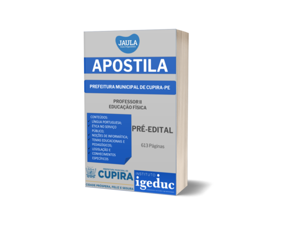 APOSTILA - PROFESSOR II EDUCAÇÃO FÍSICA - CUPIRA-PE - IGEDUC