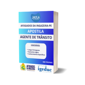 APOSTILA/ AGENTE DE TRÂNSITO/ IGEDUC/ AFOGADOS DA INGAZEIRA-PE