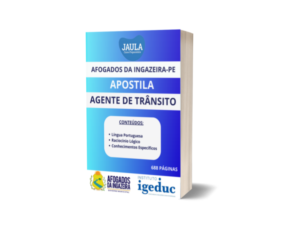 APOSTILA/ AGENTE DE TRÂNSITO/ IGEDUC/ AFOGADOS DA INGAZEIRA-PE