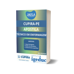 APOSTILA/ TÉCNICO DE ENFERMAGEM/ IGEDUC/ CUPIRA-PE