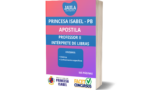 APOSTILA/ PROFESSOR II INTÉRPRETE DE LIBRAS/ FACET/ PRINCESA ISABEL-PB