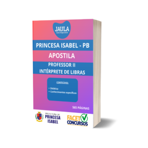 APOSTILA/ PROFESSOR II INTÉRPRETE DE LIBRAS/ FACET/ PRINCESA ISABEL-PB