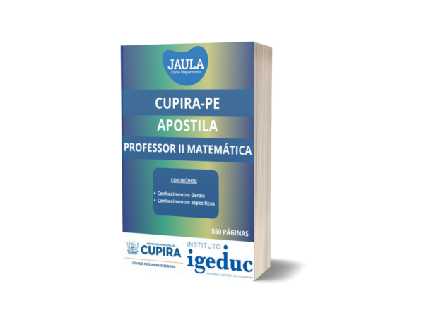 APOSTILA/ PROFESSOR II MATEMÁTICA/ IGEDUC/ CUPIRA-PE