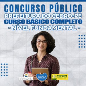 C.B.C CURSO BÁSICO PARA CONCURSO NÍVEL FUNDAMENTAL (CONSULPAM) CEDRO-PE