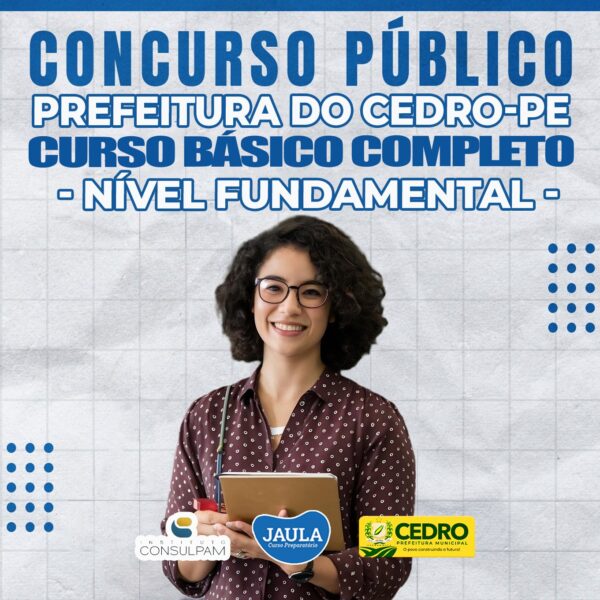 C.B.C CURSO BÁSICO PARA CONCURSO NÍVEL FUNDAMENTAL (CONSULPAM) CEDRO-PE