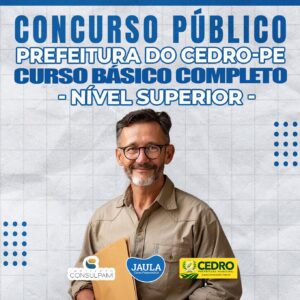 C.B.C CURSO BÁSICO PARA CONCURSO (CONSULPAM) NÍVEL SUPERIOR - CEDRO-PE