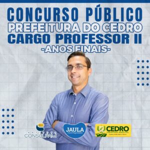 PROFESSOR II ANOS FINAIS DO ENSINO FUNDAMENTAL (CONSULPAM) – CEDRO-PE