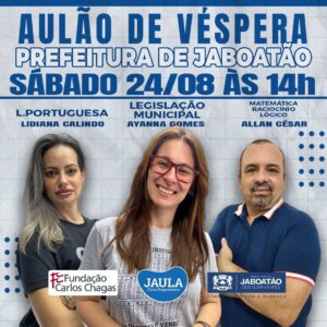 AULÃO DE VÉSPERA (FCC) - PREFEITURA DE JABOATÃO DOS GUARARAPES-PE