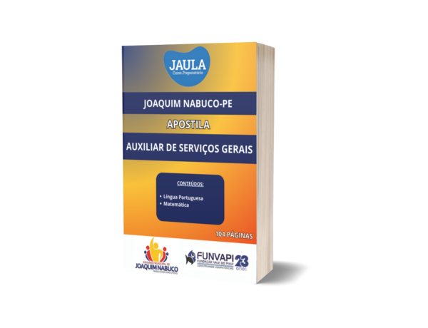 APOSTILA/ AUXILIAR DE SERVIÇOS GERAIS/ FUNVAPI/ JOAQUIM NABUCO-PE