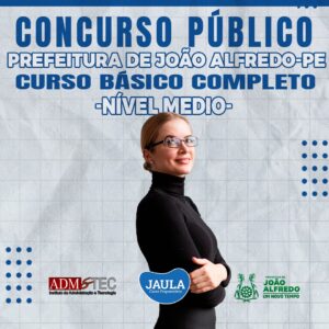 C.B.C CURSO BÁSICO PARA CONCURSO NÍVEL MÉDIO (ADM&TEC) - JOÃO ALFREDO-PE