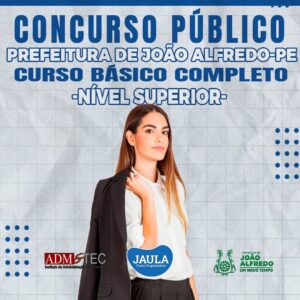 C.B.C CURSO BÁSICO PARA CONCURSO NÍVEL SUPERIOR (ADM&TEC) - JOÃO ALFREDO-PE