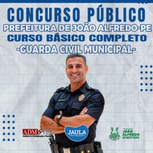 GUARDA CIVIL MUNICIPAL - GCM (ADM&TEC) - JOÃO ALFREDO-PE