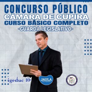 GUARDA LEGISLATIVO (IGEDUC) - CUPIRA-PE