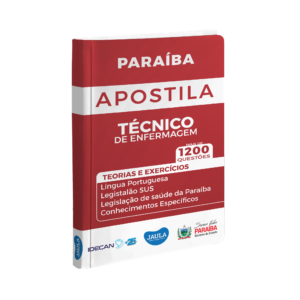 APOSTILA/ TÉCNICO DE ENFERMAGEM/ IDECAN/ PARAÍBA