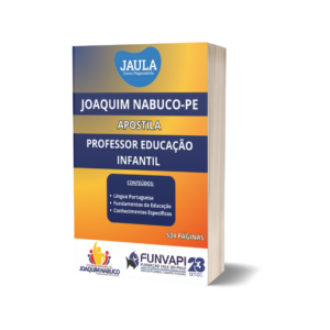 APOSTILA/ PROFESSOR DE EDUCAÇÃO INFANTIL/ FUNVAPI/ JOAQUIM NABUCO-PE